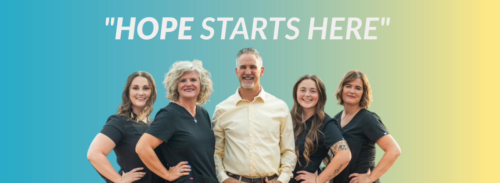 Hope starts here. The TMS Success care team: Dr. Denim Slade and four members of the clinic staff